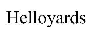 HELLOYARDS