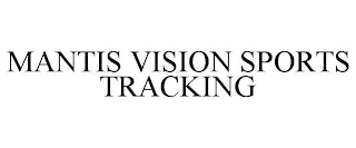 MANTIS VISION SPORTS TRACKING