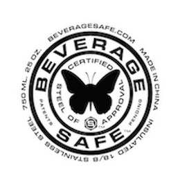 BEVERAGESAFE.COM MADE IN CHINA INSULATED 18/8 STAINLESS STEEL 750ML 25 OZ/ BEVERAGE SAFE PATENTS PENDING CERTIFIED STEEL OF APPROVAL S