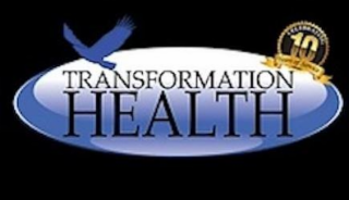 TRANSFORMATION HEALTH CELEBRATING 10 YEARS OF SERVICE