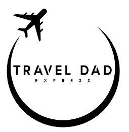 TRAVEL DAD EXPRESS