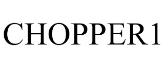 CHOPPER1