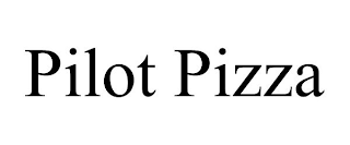 PILOT PIZZA