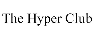 THE HYPER CLUB