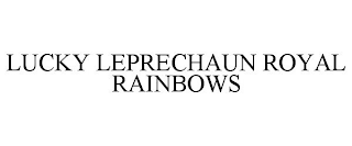 LUCKY LEPRECHAUN ROYAL RAINBOWS