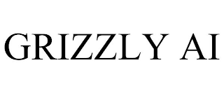 GRIZZLY AI