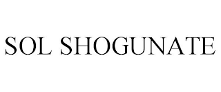 SOL SHOGUNATE