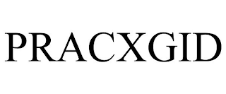 PRACXGID
