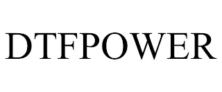 DTFPOWER