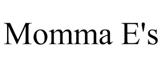 MOMMA E'S