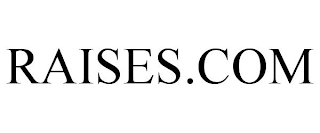 RAISES.COM