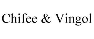 CHIFEE & VINGOL