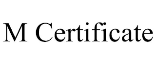 M CERTIFICATE