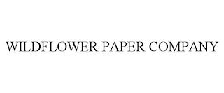 WILDFLOWER PAPER COMPANY