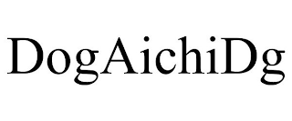 DOGAICHIDG
