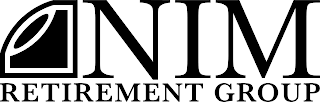 NIM RETIREMENT GROUP