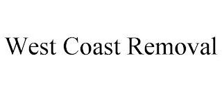 WEST COAST REMOVAL