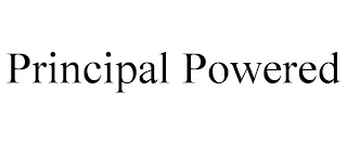 PRINCIPAL POWERED