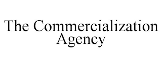 THE COMMERCIALIZATION AGENCY