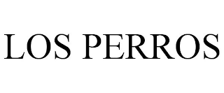 LOS PERROS