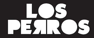 LOS PERROS