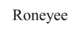 RONEYEE