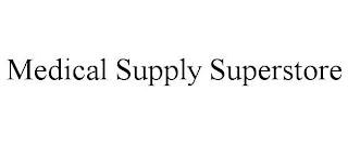 MEDICAL SUPPLY SUPERSTORE