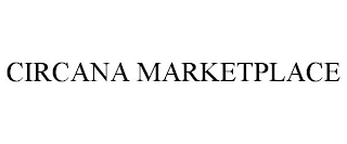 CIRCANA MARKETPLACE