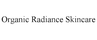 ORGANIC RADIANCE SKINCARE