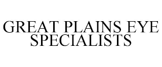 GREAT PLAINS EYE SPECIALISTS