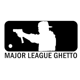 MAJOR LEAGUE GHETTO