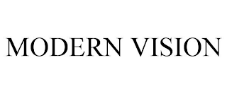 MODERN VISION