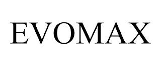 EVOMAX