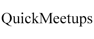 QUICKMEETUPS