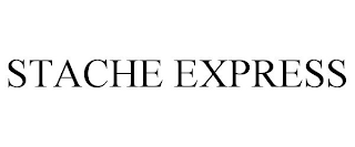 STACHE EXPRESS