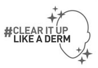 #CLEAR IT UP LIKE A DERM