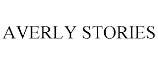 AVERLY STORIES