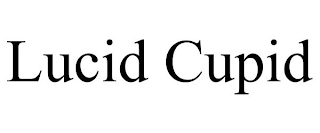 LUCID CUPID