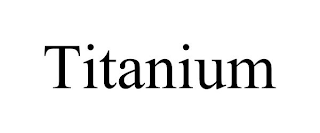 TITANIUM