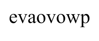 EVAOVOWP