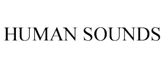 HUMAN SOUNDS