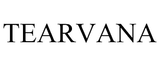 TEARVANA