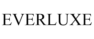 EVERLUXE