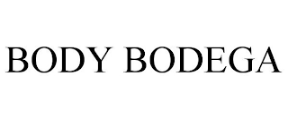 BODY BODEGA