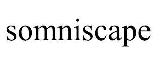 SOMNISCAPE