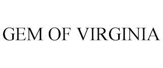 GEM OF VIRGINIA