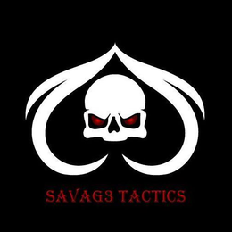 SAVAG3 TACTICS