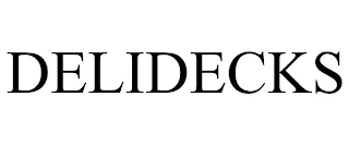 DELIDECKS