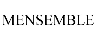 MENSEMBLE