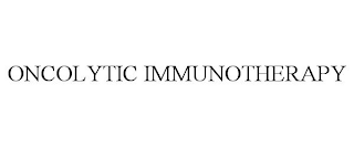 ONCOLYTIC IMMUNOTHERAPY